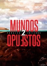 Poster de la serie Mundos Opuestos 2