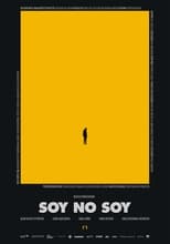 Poster de la película Soy No Soy