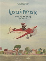 Poster de la película LouiMax Dreams of Being an Adult