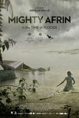 Poster de la película Mighty Afrin: In the Time of Floods