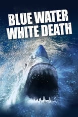 Poster de la película Blue Water, White Death