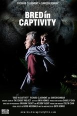 Poster de la película Bred in Captivity
