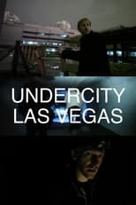 Poster de la película Undercity: Las Vegas