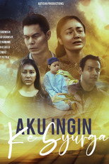 Poster de la película Aku Ingin Ke Syurga