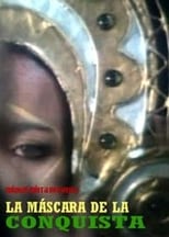 Poster de la película La máscara de la conquista