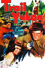 Poster de la película Trail of the Yukon