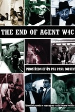 Poster de la película The End of Agent W4C