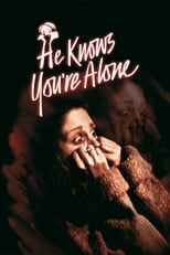 Poster de la película He Knows You're Alone