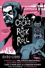 Poster de la película Ink, Cocks & Rock'n'Roll