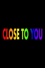 Poster de la película Close to You