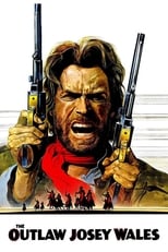 Poster de la película The Outlaw Josey Wales
