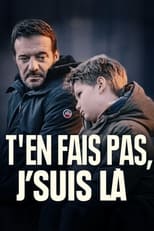 Poster de la película T’en fais pas, j’suis là