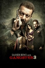 Poster de la película Saheb, Biwi Aur Gangster 3