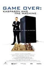 Poster de la película Game Over: Kasparov and the Machine