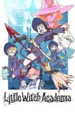 Poster de la serie Little Witch Academia