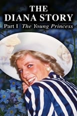 Poster de la película The Diana Story: Part I: The Young Princess