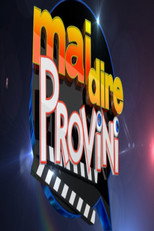 Poster de la serie Mai dire provini