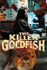 Poster de la película The Killer Goldfish