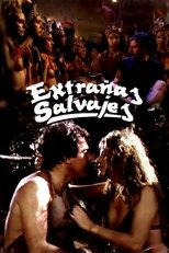 Poster de la película Extrañas Salvajes