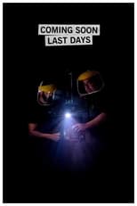 Poster de la película Coming Soon Last Days
