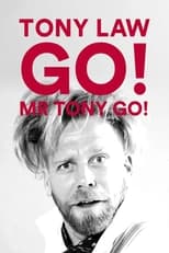 Poster de la película Tony Law: Go! Mr Tony Go!