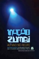 Poster de la película Nação Zumbi Ao Vivo no Recife