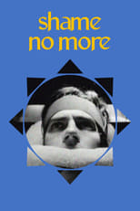 Poster de la película Shame No More