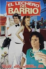 Poster de la película El Lechero del Barrio