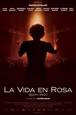 Poster de la película La vida en rosa (Edith Piaf)