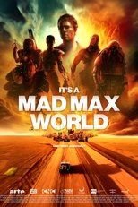 Poster de la película It’s a Mad Max World
