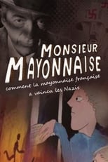 Poster de la película Monsieur Mayonnaise