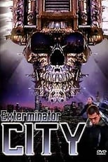 Poster de la película Exterminator City