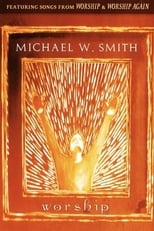 Poster de la película Michael W. Smith - Worship