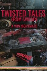 Poster de la película Twisted Tales from Sweden: A VHS Nightmare