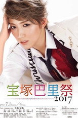 Poster de la película Takarazuka Paris Festival 2017