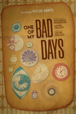 Poster de la película One of My Bad Days