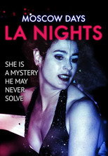 Poster de la película Moscow Days, L.A. Nights