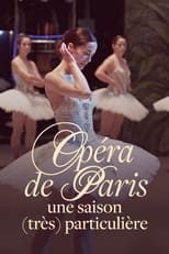 Poster de la película Opéra de Paris, une saison (très) particulière