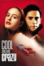 Poster de la película Cool and the Crazy