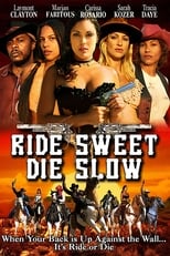 Poster de la película Ride Sweet Die Slow
