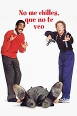 Poster de la película No me chilles, que no te veo