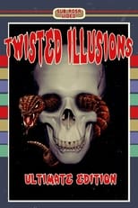 Poster de la película Twisted Illusions