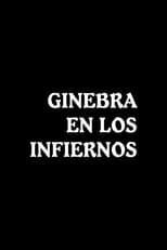 Poster de la película Ginebra en los infiernos