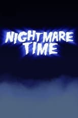 Poster de la serie Nightmare Time