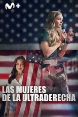 Poster de la película Las mujeres de la ultraderecha