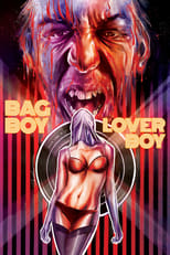 Poster de la película Bag Boy Lover Boy