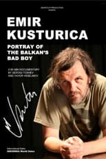 Poster de la película Kusturica - Balkan's Bad Boy