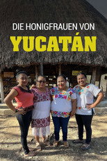 Poster de la película Die Honigfrauen von Yucatán - Las damas de la miel