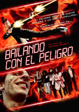 Poster de la película Bailando con el peligro