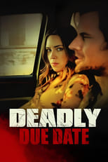 Poster de la película Deadly Due Date